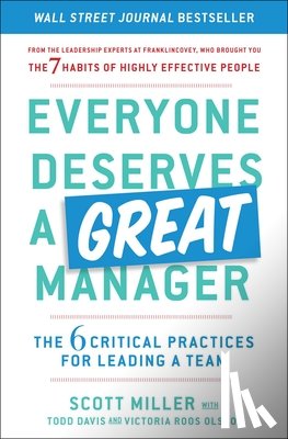 Miller, Scott Jeffrey, Davis, Todd, Olsson, Victoria Roos - Everyone Deserves a Great Manager