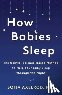 Axelrod, Sofia - How Babies Sleep