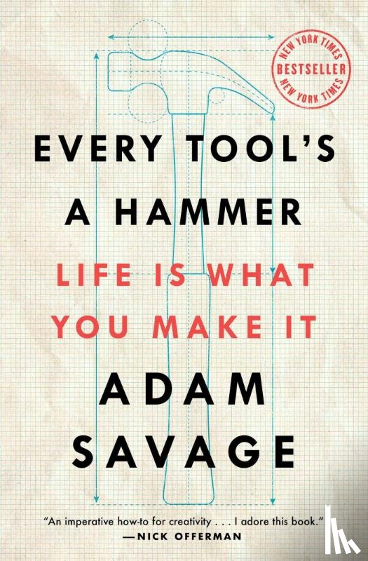 Savage, Adam - Every Tool's a Hammer