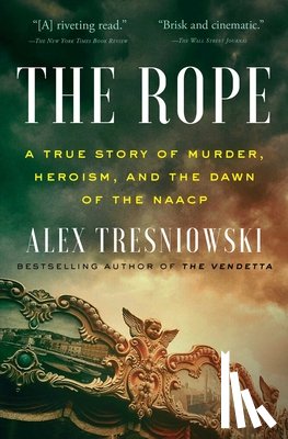 Tresniowski, Alex - The Rope