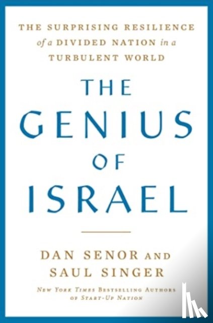 Senor, Dan, Singer, Saul - The Genius of Israel