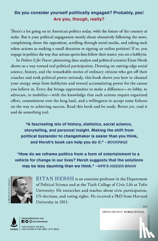Hersh, Eitan - Politics Is for Power: How to Move Beyond Political Hobbyism, Take Action, and Make Real Change