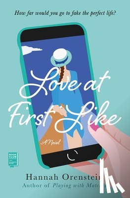 Orenstein, Hannah - Love at First Like