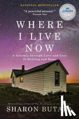 Butala, Sharon - Where I Live Now