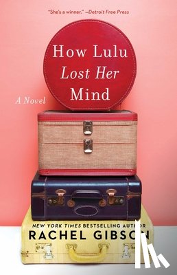 Gibson, Rachel - How Lulu Lost Her Mind