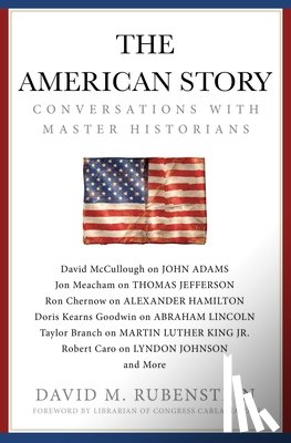 Rubenstein, David M. - The American Story