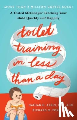 Azrin, Nathan, Foxx, Richard M. - Toilet Training in Less Than a Day