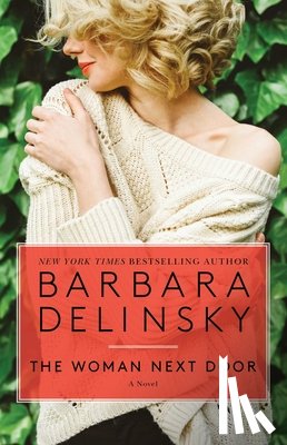 Delinsky, Barbara - The Woman Next Door