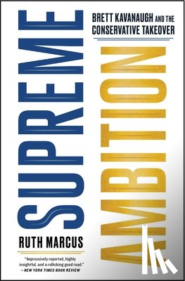 Marcus, Ruth - Supreme Ambition