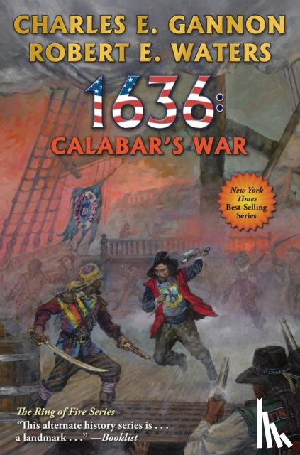 Gannon, Charles, Waters, Robert - 1636: Calabar's War