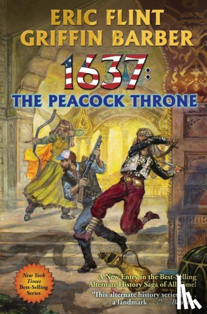 Flint, Eric, Barber, Griffin - 1637: The Peacock Throne