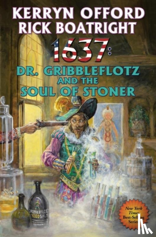 Offord, Kerryn, Boatright, Rick - 1637: Dr. Gribbleflotz and the Soul of Stoner