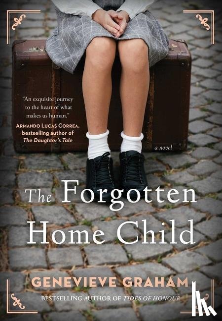 Graham, Genevieve - The Forgotten Home Child