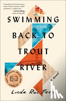 Feng, Linda Rui - SWIMMING BACK TO TROUT RIVER