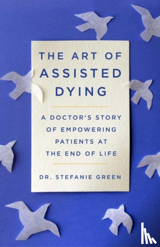Green, Stefanie - This Is Assisted Dying