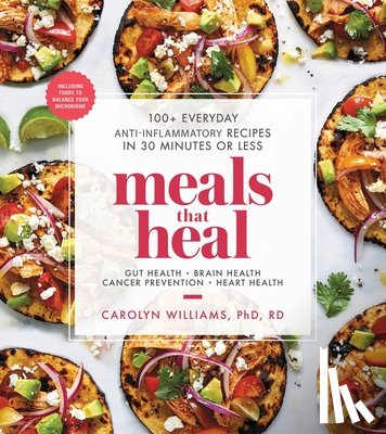 Williams, Carolyn - Meals That Heal