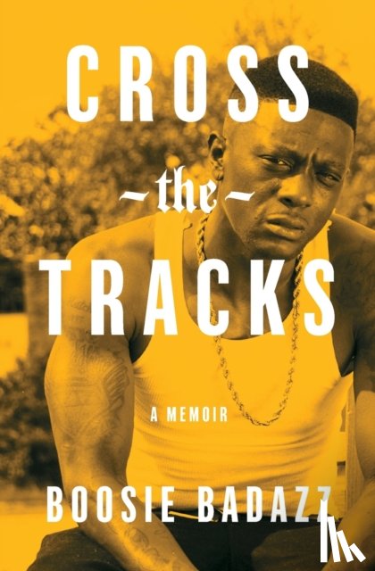 Badazz, Boosie - Cross the Tracks