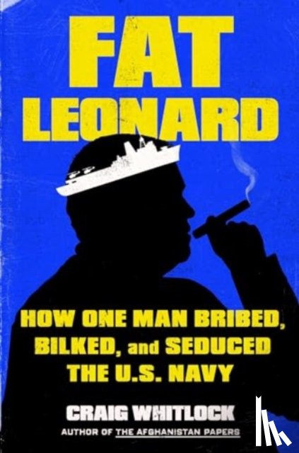 Whitlock, Craig - Fat Leonard