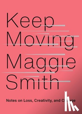 Smith, Maggie - Keep Moving