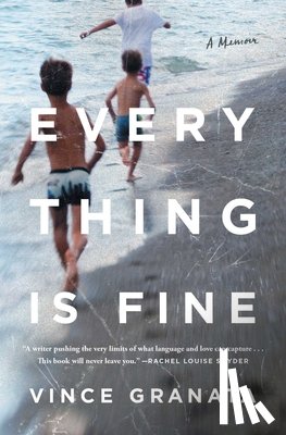 Granata, Vince - Everything Is Fine
