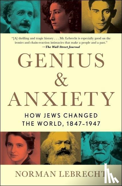 Lebrecht, Norman - Genius & Anxiety