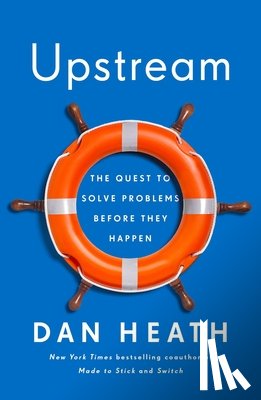 Dan Heath - Upstream