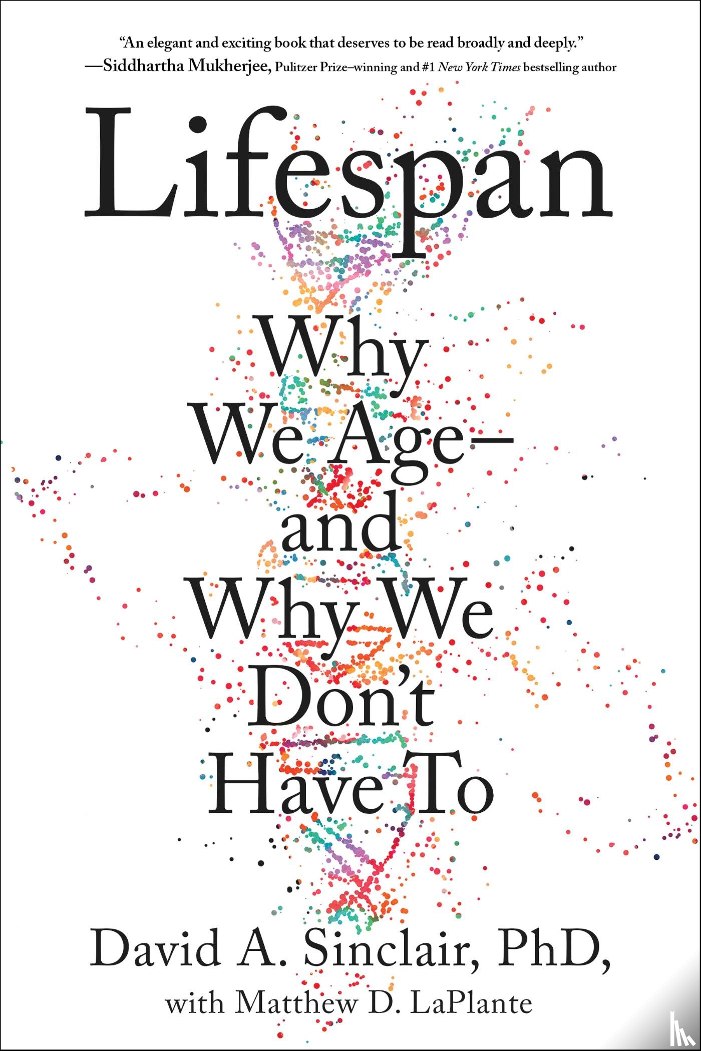 Sinclair, David A., LaPlante, Matthew D. - Lifespan