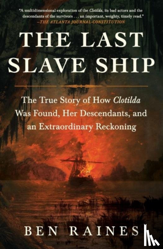 Raines, Ben - The Last Slave Ship