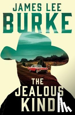 Burke, James Lee - The Jealous Kind