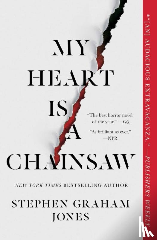 Jones, Stephen Graham - My Heart Is a Chainsaw