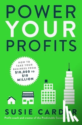 Carder, Susie - Power Your Profits