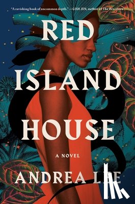 Lee, Andrea - Red Island House