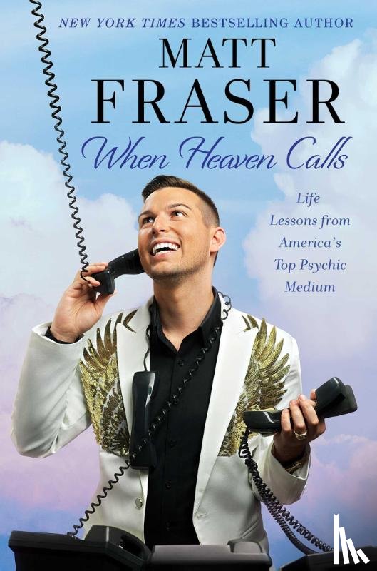 Fraser, Matt - When Heaven Calls