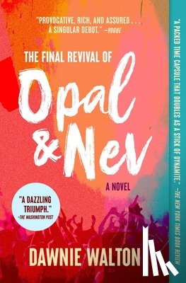 Walton, Dawnie - The Final Revival of Opal & Nev