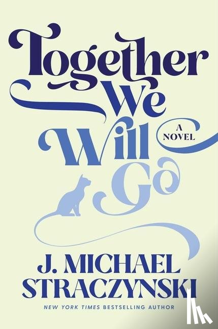 Straczynski, J. Michael - Together We Will Go