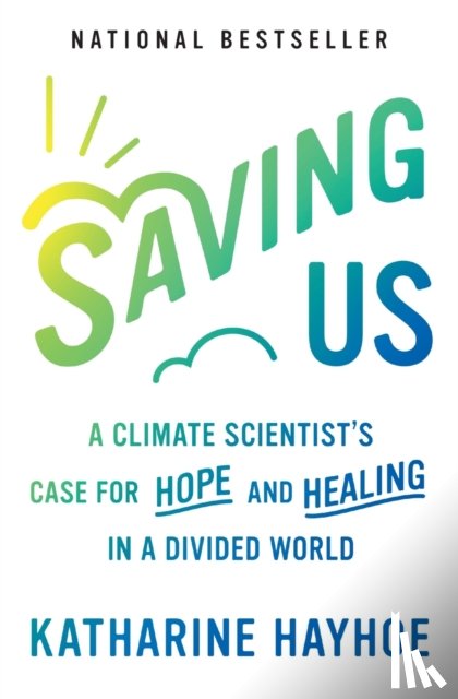 Hayhoe, Katharine - Saving Us