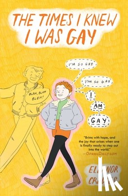 Crewes, Eleanor - TIMES I KNEW I WAS GAY