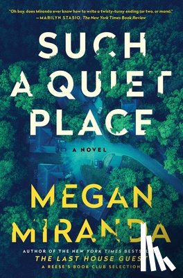 Miranda, Megan - Such a Quiet Place