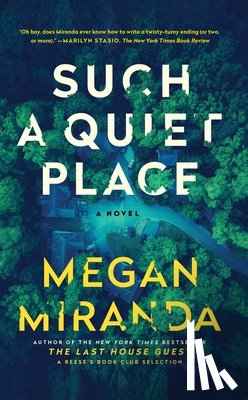 Miranda, Megan - Such a Quiet Place