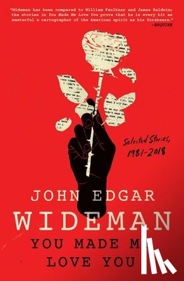 Wideman, John Edgar - You Made Me Love You