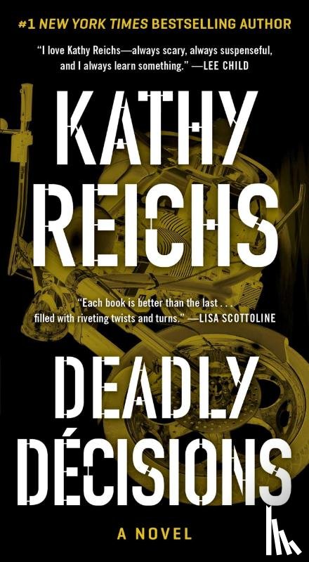 Reichs, Kathy - DEADLY DECISIONS R/E