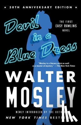 Mosley, Walter - Devil in a Blue Dress (30th Anniversary Edition)