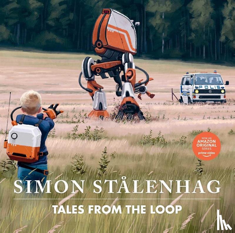 Stålenhag, Simon - Stålenhag, S: Tales from the Loop