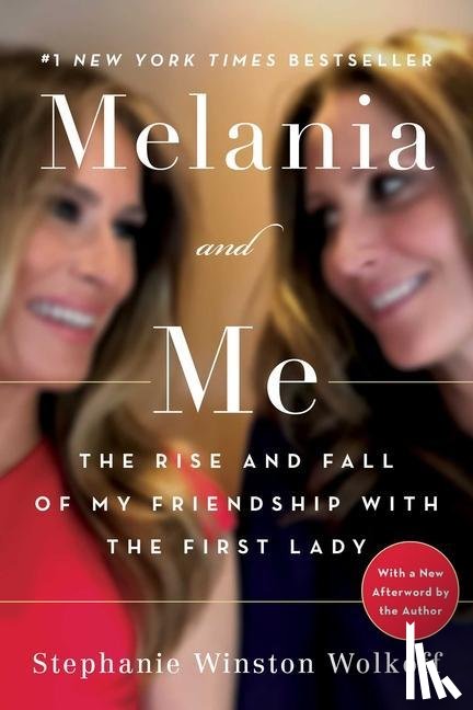 Wolkoff, Stephanie Winston - Melania and Me