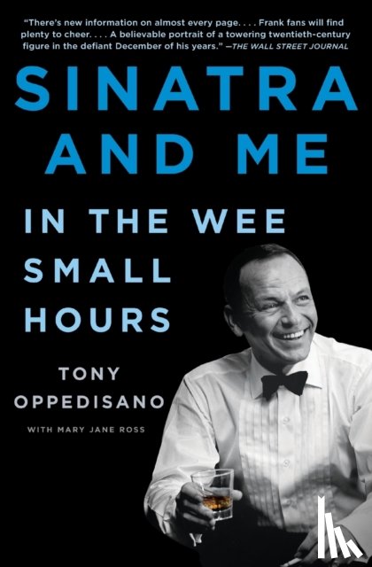 Oppedisano, Tony, Ross, Mary Jane - Sinatra and Me