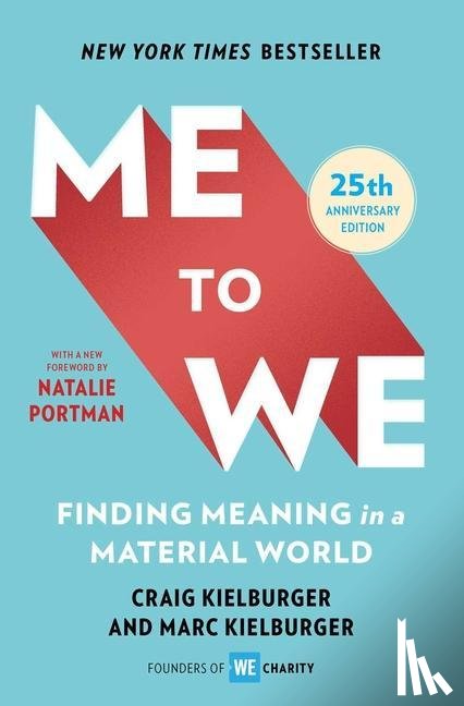 Kielburger, Craig, Kielburger, Marc - Me to We