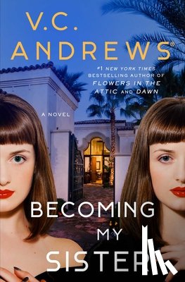 Andrews, V. C. - Becoming My Sister