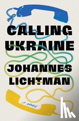 Lichtman, Johannes - Calling Ukraine