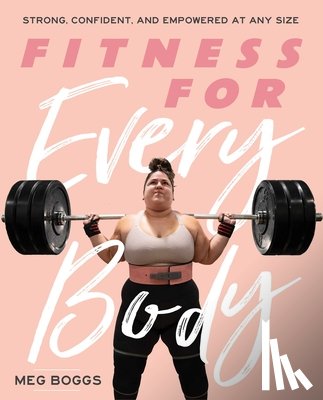 Boggs, Meg - Fitness for Every Body