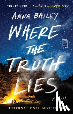 Bailey, Anna - WHERE THE TRUTH LIES